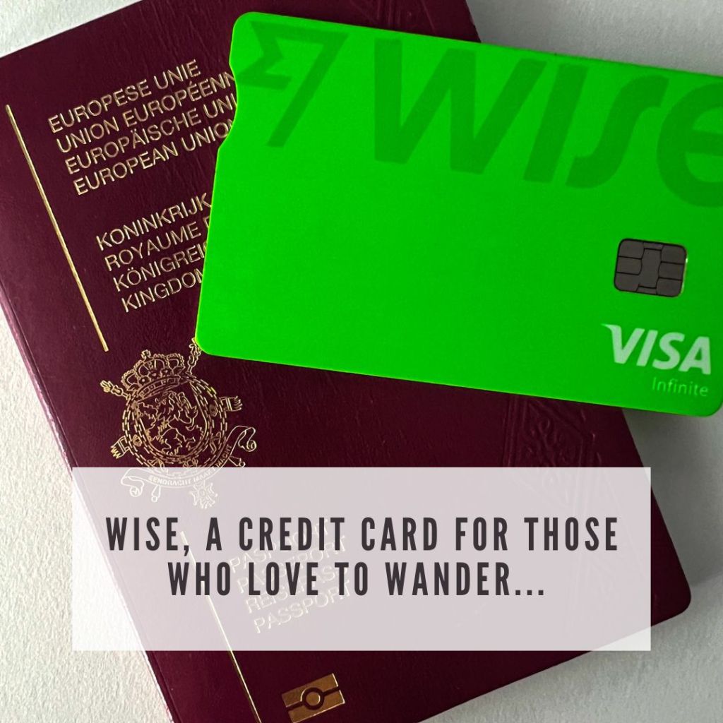Wise, a credit card for those who love to wander…